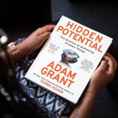 Lições de “Hidden Potential” de Adam Grant: Como Alcançar o Sucesso