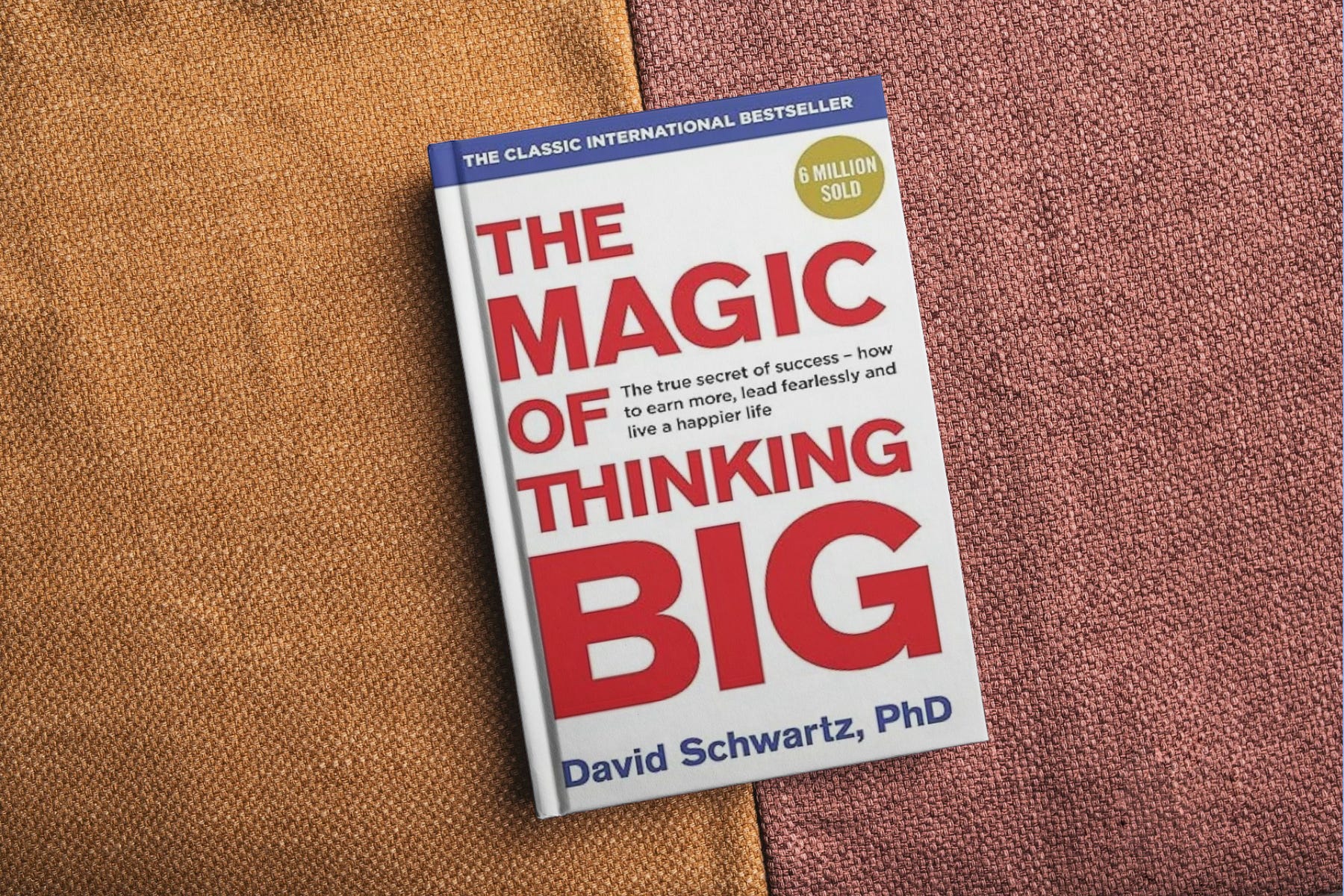 10 Lições de ‘The Magic of Thinking Big’, de David Schwartz